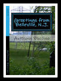 Greetings From Belleville, New Jersey by Anthony Buccino