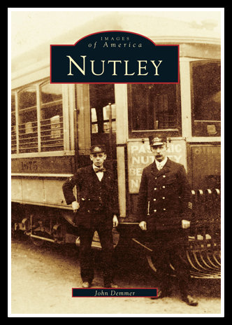 Images of America NUTLEY by John Demmer