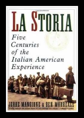 La Storia: Five Centuries of the Italian American Experience