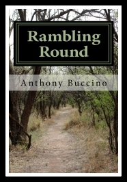 RAMBLING ROUND by ANTHONY BUCCINO